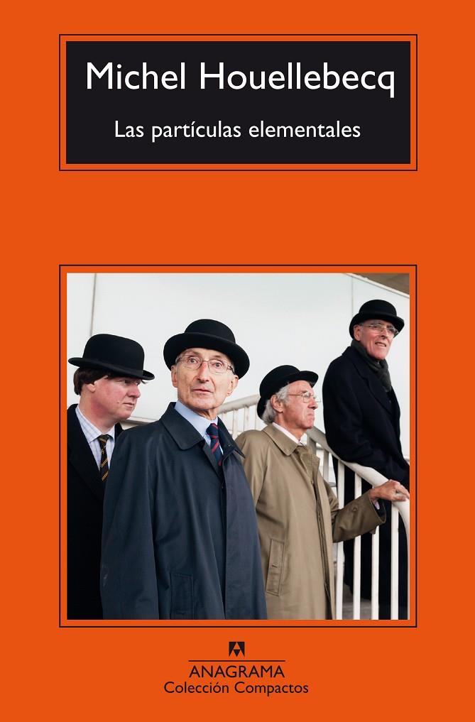 Las partículas elementales | 9788433967305 | Michel Houellebecq