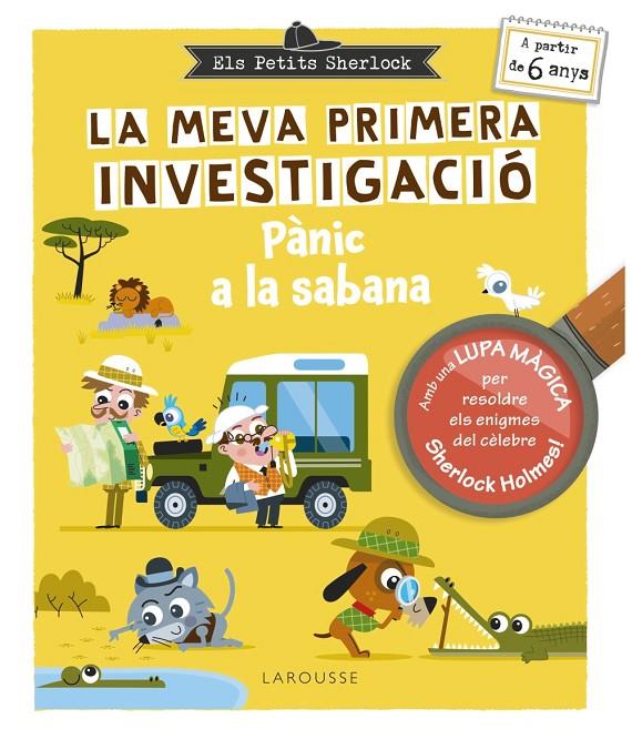 La meva primera investigació : Pànic a la sabana | 9788410124677 | Sandra Lebrun ; Patrick Morize