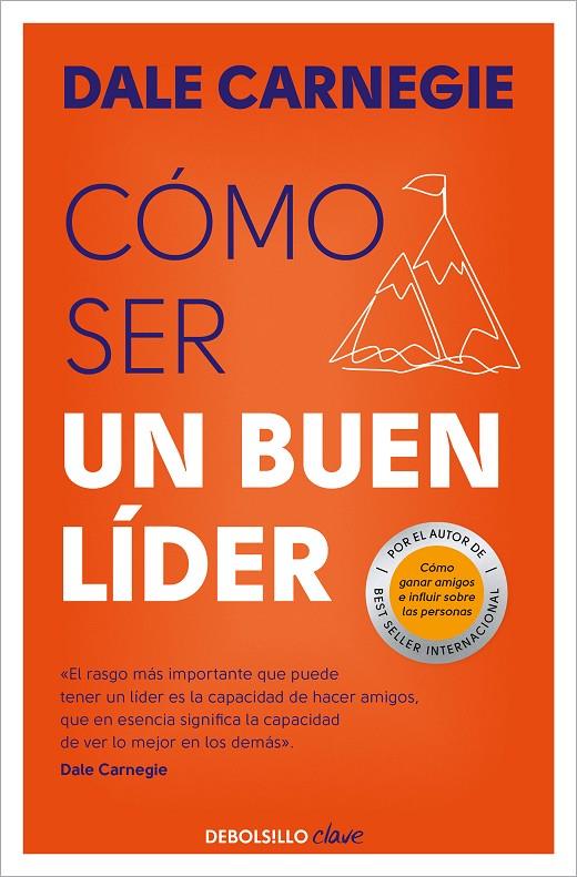 Cómo ser un buen líder | 9788466370677 | Dale Carnegie