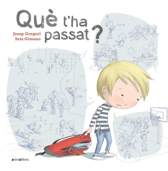 Què t'ha passat? | 9788418592072 | Josep Gregori ; Seta Gimeno