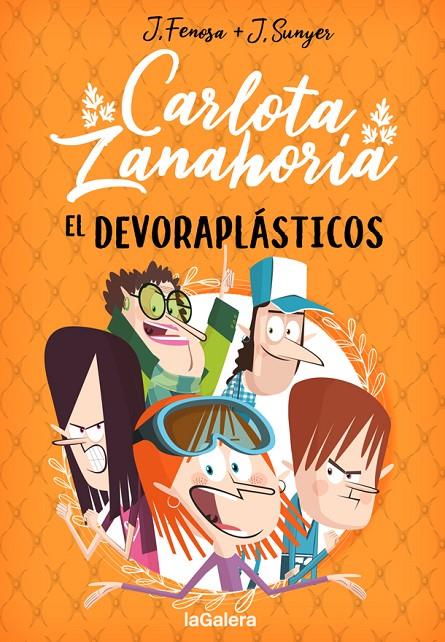 El Devoraplásticos (Carlota Zanahoria2) | 9788424670825 | Jordi Fenosa ; Jordi Sunyer