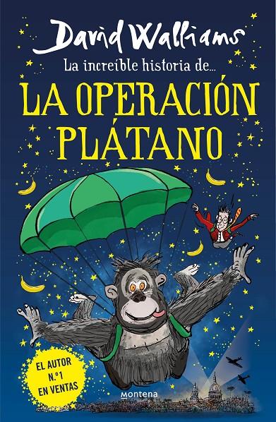 La increíble historia de la Operación Plátano | 9788418483240 | David Walliams