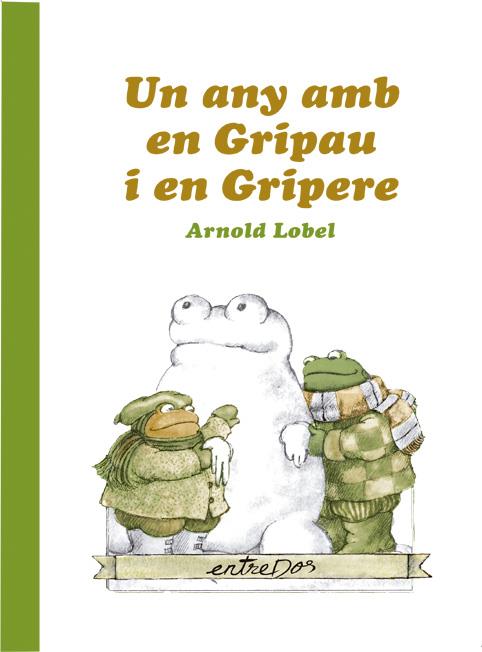 Un any amb en Gripau i en Gripere | 9788418900037 | Arnold Lobel