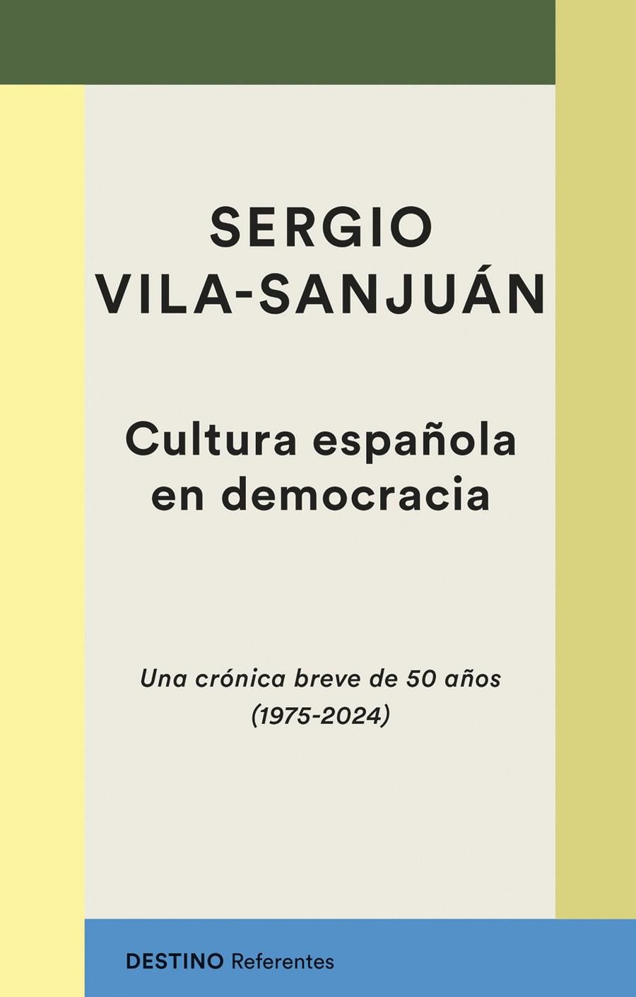 Cultura española en democracia | 9788423366156 | Sergio Vila-Sanjuán