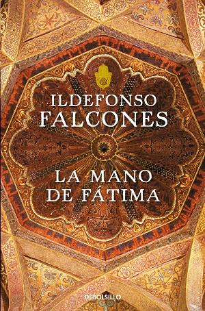 La mano de Fátima | 9788499893747 | Ildefonso Falcones