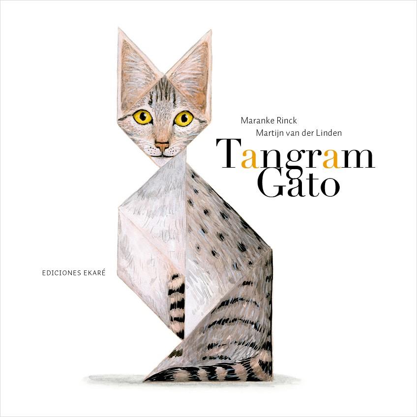 Tangram gato | 9788494669941 | Maranke Rinck ; Martijn van der Linden