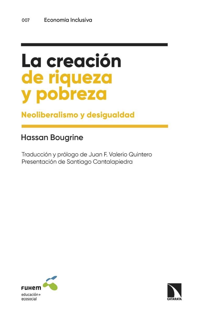 La creación de riqueza y pobreza | 9788413529554 | Hassan Bougrine