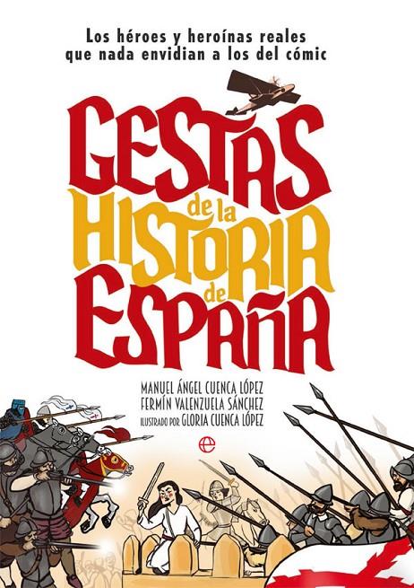 Gestas de la Historia de España | 9788491648123