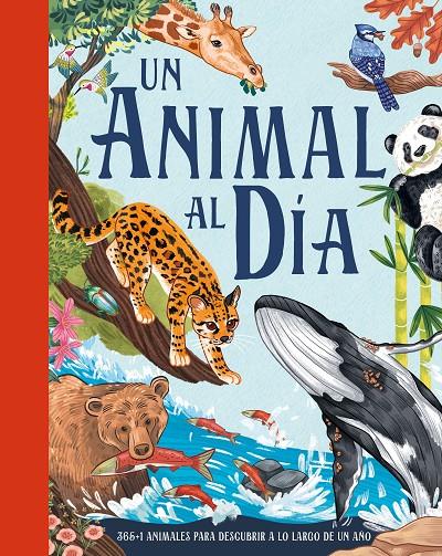 Un animal al día | 9788414060490 | Miranda Smith ; Kaja Kajfez ; Santiago Calle ; Mateo Markov ; Max Rambaldi