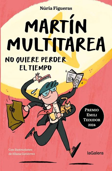 Martín Multitarea no quiere perder el tiempo | 9788424675400 | Núria Figueras ; Eliana Gutiérrez