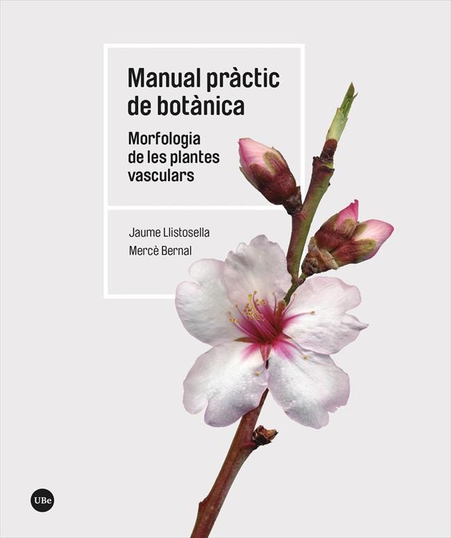 Manual pràctic de botànica | 9788491688266 | jaume Llistosella ; Mercè Bernal