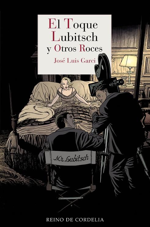 El toque Lubitsch y otros roces | 9788418141805 | José Luis Garci