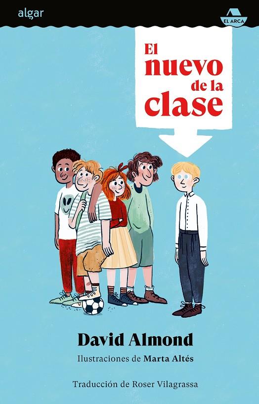 El nuevo de la clase | 9788491427100 | David Almond