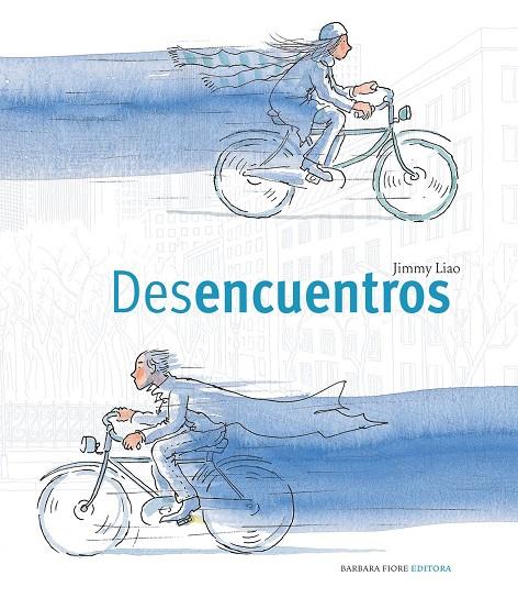 Desencuentros | 9788493559199 | Jimmy Liao