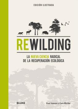 Rewilding | 9788419785893 | Paul Jepson ; Cain Blythe