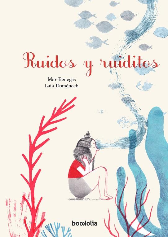 Ruidos y ruiditos | 9788418284748 | Mar Benegas ; Laia Domènech