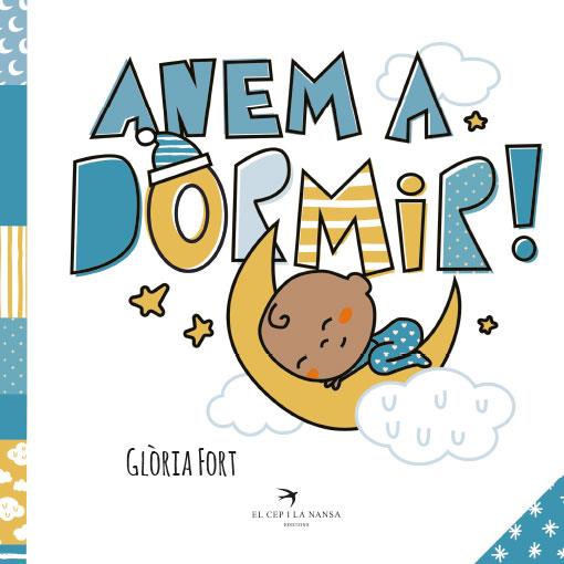 Anem a dormir ! | 9788418522581 | Glòria Fort