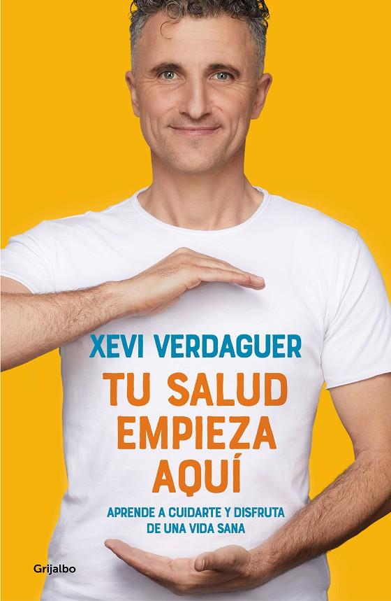 Tu salud empieza aquí | 9788425358975 | Xevi Verdaguer