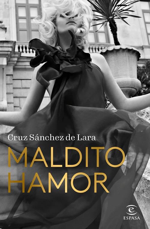 Maldito hamor | 9788467069006 | Cruz Sánchez de Lara