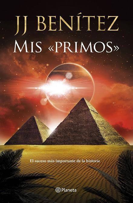 Mis «primos» | 9788408246978 | J.J. Benítez