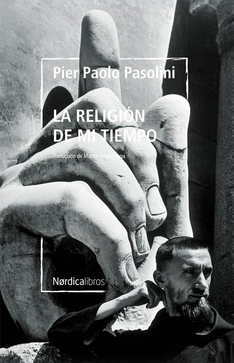 La religión de mi tiempo | 9788418930928 | Pier Paolo Pasolini