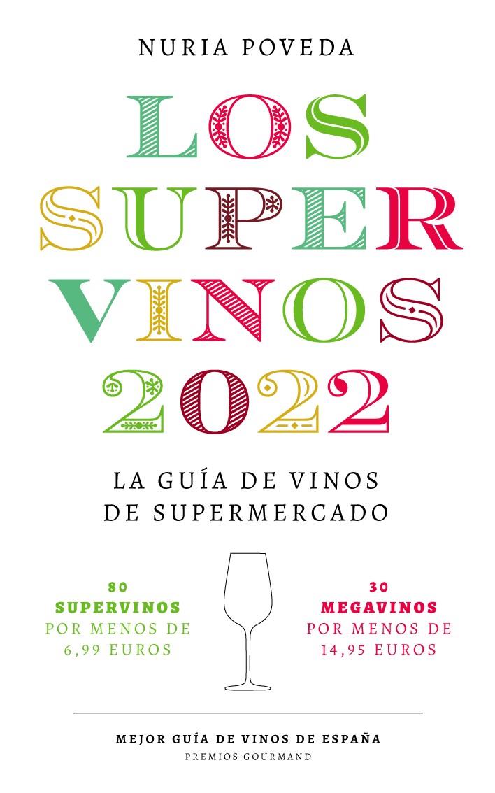 Los supervinos 2022 | 9788418546075 | Nuria Poveda