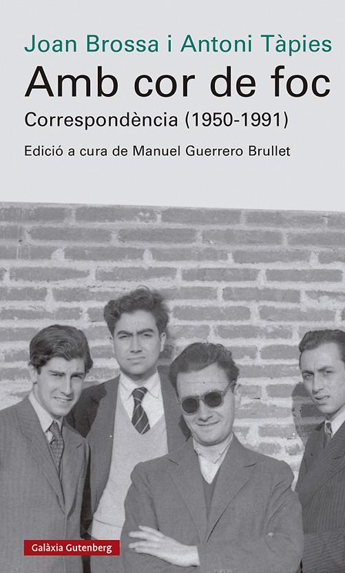 Amb cor de foc : correspondència (1950-1991) | 9788419738042 | Joan Brossa ; Antoni Tàpies