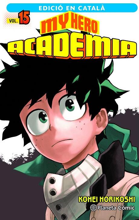 My Hero Academia 15 | 9788411129466 | Kohei Horikoshi