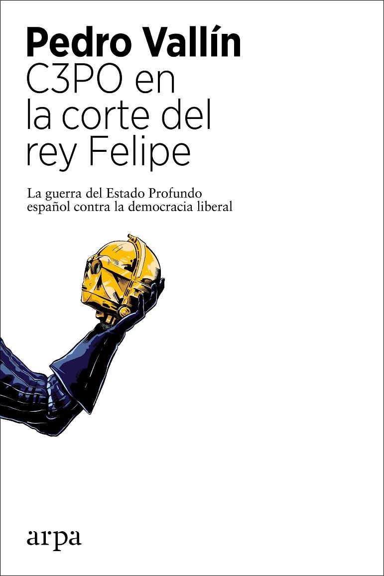 C3PO en la corte del rey Felipe | 9788418741104 | Pedro Vallín