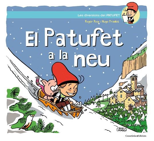 El Patufet a la neu | 9788490348918 | Roger Roig ; Hugo Prades 