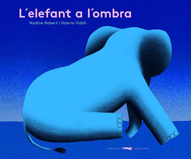 L'elefant a l’ombra | 9788412504842 | Madome Robert ; Valerio Vidali