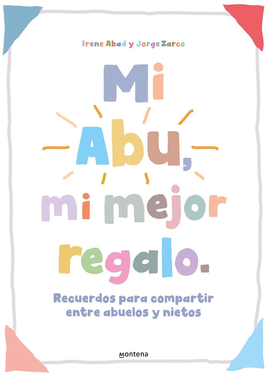 Mi Abu, mi mejor regalo | 9788419421821 | Irene Abad ; Jorge Zarco