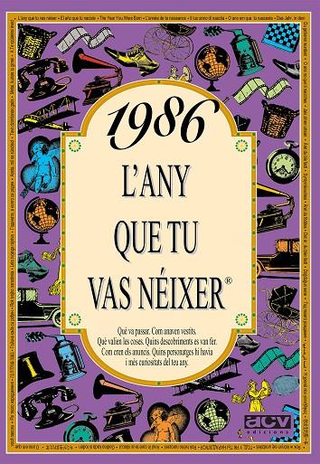 1986 : L'any que tu vas néixer | 9788489589599 | Rosa Collado Bascompte