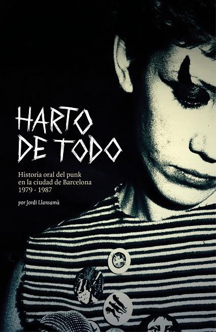 Harto de todo | 9788412782448 | Jordi Llansamà