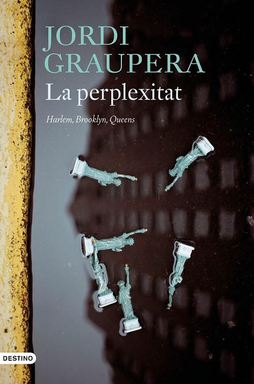 La perplexitat | 9788497103497 | Jordi Graupera