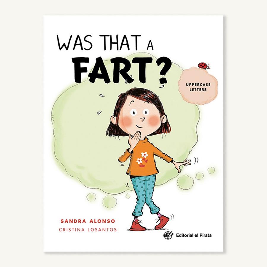 Was that a fart? | 9788418664137 | Sandra Alonso ; Cristina Losantos