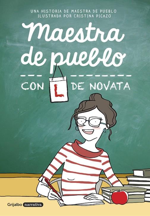 Maestra de pueblo : con L de novata | 9788425355479 | Cristina Picazo