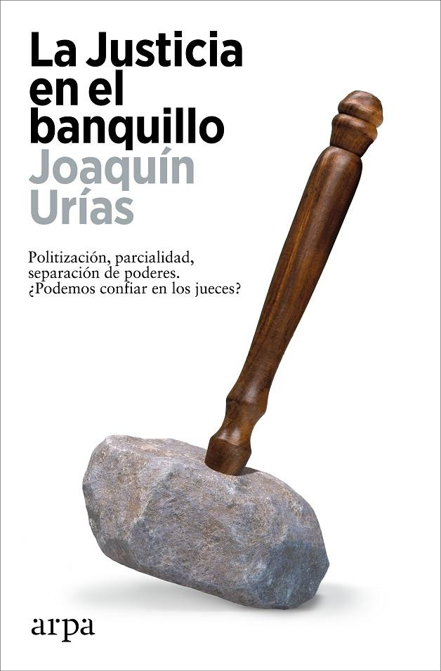 La justicia en el banquillo | 9788419558794 | Joaquín Urías