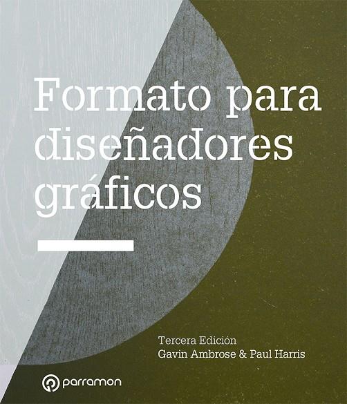 Formato para diseñadores gráficos | 9788434242937 | Gavin Ambrose ; Paul Harris