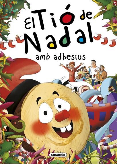 El tió de Nadal amb adhesius | 9788467740349 | Mònica Abad ; Kasandra 