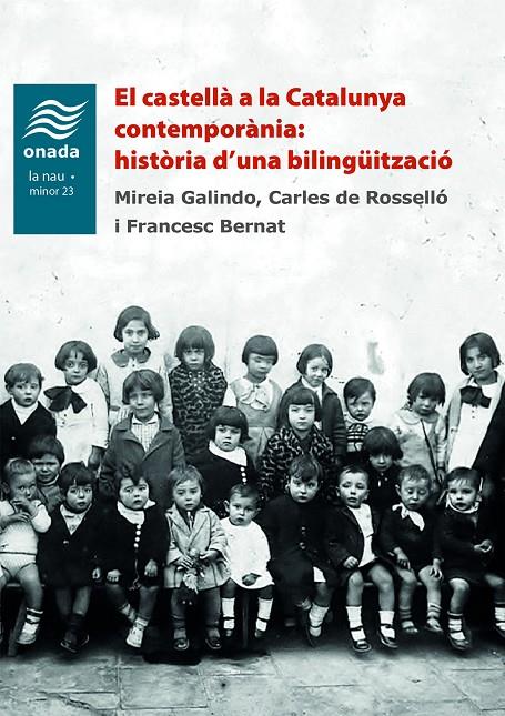 El castellà a la Catalunya contemporània: història d’una bilingüització | 9788418634352 | Francesc Bernat i Baltrons