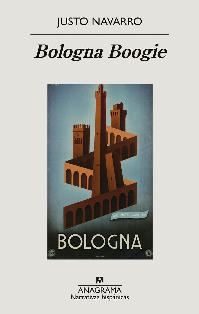 Bologna Boogie (castellà) | 9788433999344 | Justo Navarro