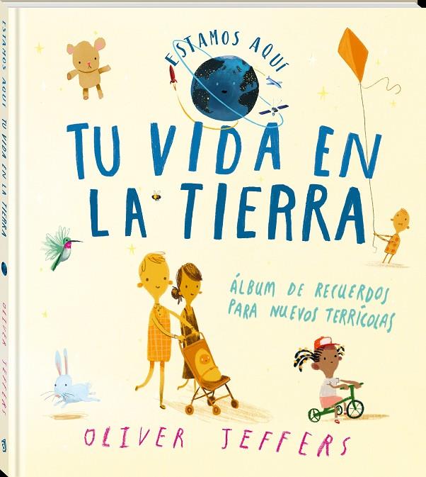 Estamos aquí : Tu vida en la Tierra | 9788418762642 | Oliver Jeffers