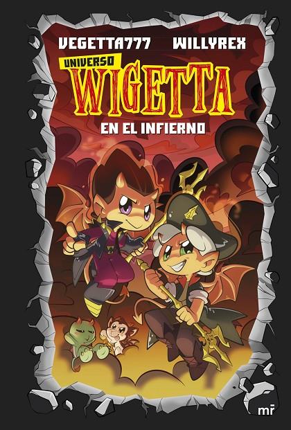 En el infierno (Universo Wigetta; 1) | 9788427047488 | Vegetta777 ; Willyrex