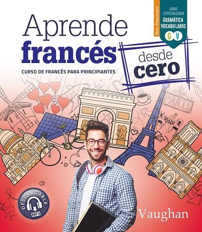 Aprende francés desde cero | 9788416667840 | Claudia Martínez Freund