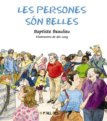 Les persones són belles | 9788419893116 | Baptiste Beaulieu ; Qin Leng