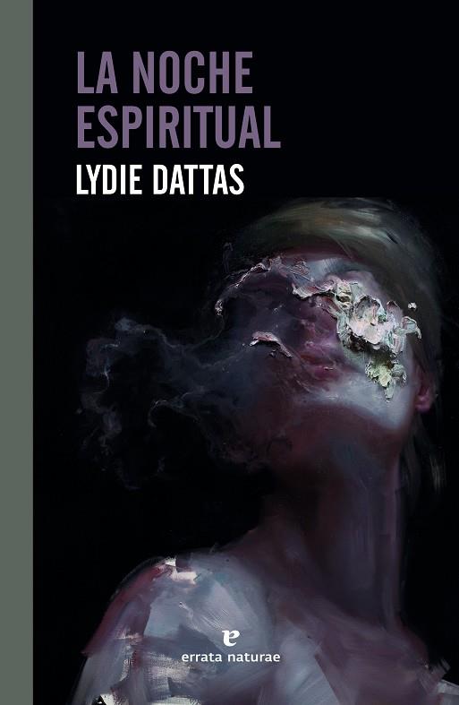 La noche espiritual | 9788417800895 | Lydie Dattas