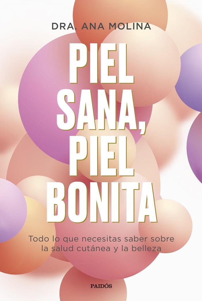 Piel sana, piel bonita | 9788449339295 | Ana Molina