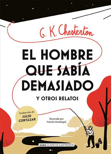 El hombre que sabía demasiado y otros relatos | 9788418395642 | G.K. Chesterton ; Natalia Zaratiegui