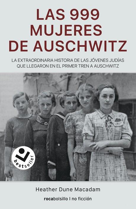 Las 999 mujeres de Auschwitz | 9788417821883 | Heather Dune Macadam